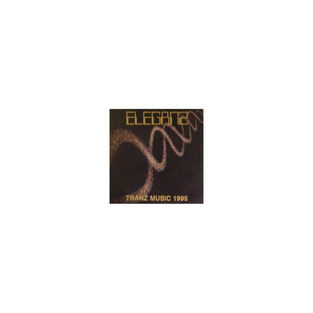 Eleganz ‎– Tranz Music 1995 