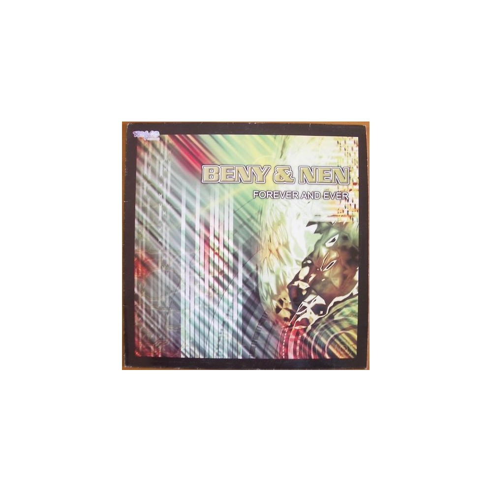 Beny & Nen - Forever And Ever(TEMAZO CANTADO¡¡¡)