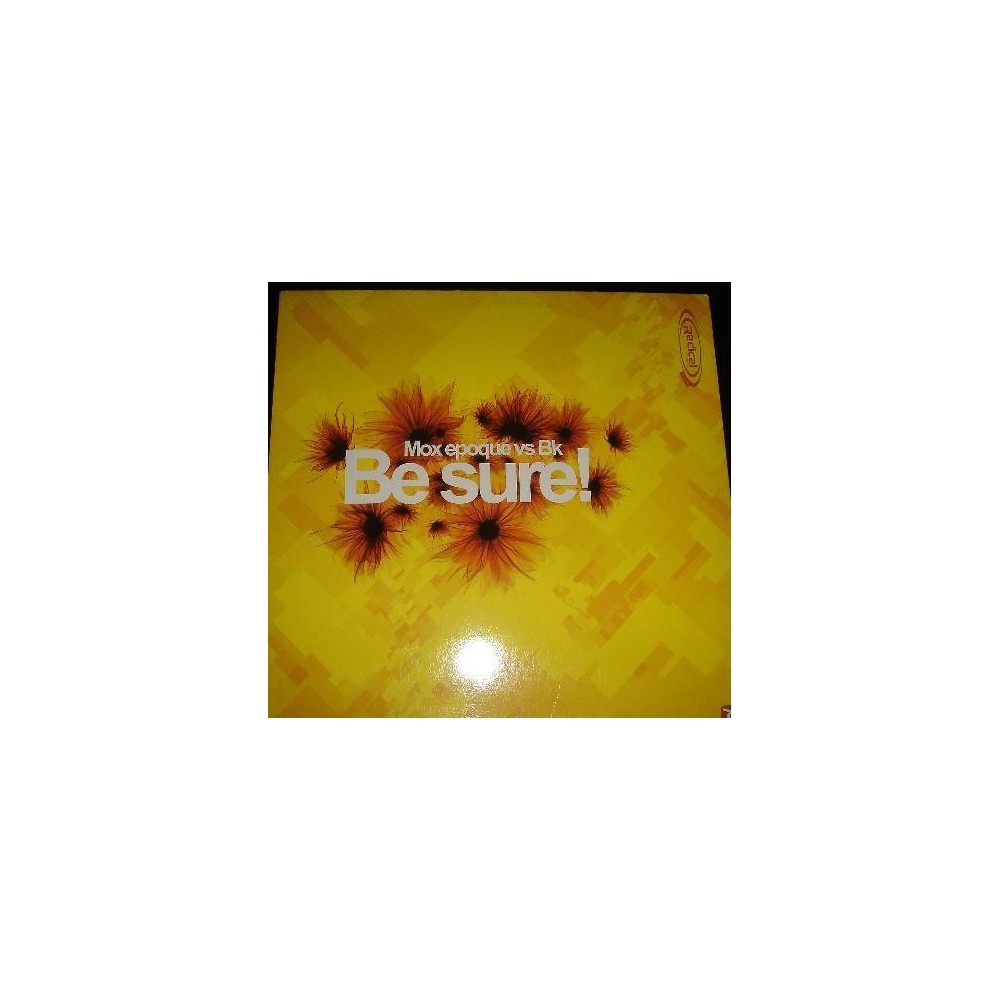 Mox Epoque vs. BK - Be Sure!