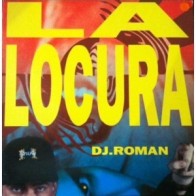 DJ Roman ‎– La Locura 