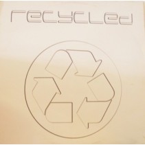 Recycled ‎– To The Sky / Can You Feel It 