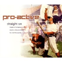 Pro-Active ‎– Straight On 