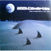 2001:Canarias  ‎– Comin' Up Strong (Sven-R-G + Bass-T Rmx) / Viva Canarias 