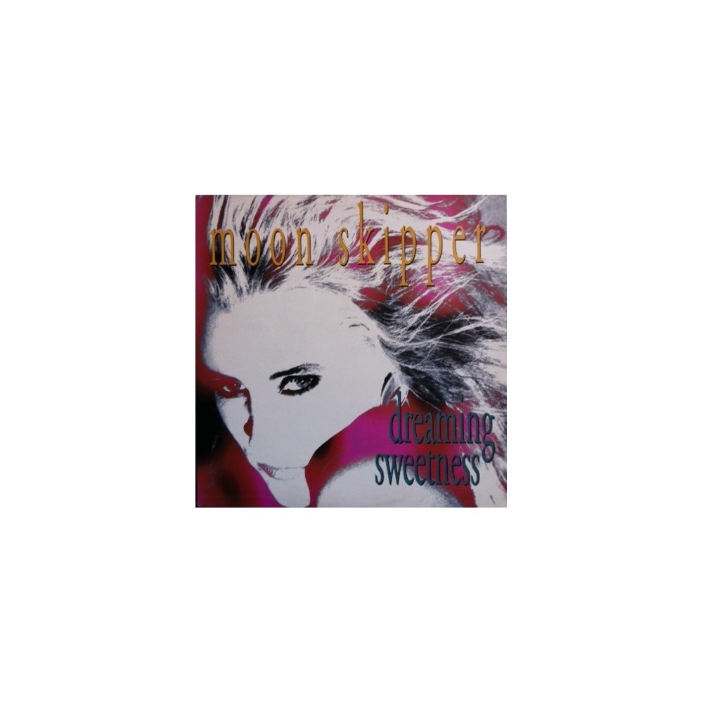 Moon Skipper ‎– Dreaming Sweetness 
