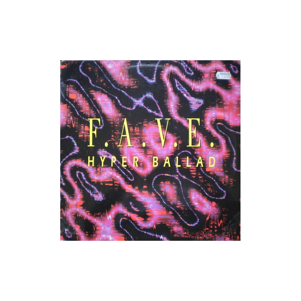 FAVE ‎– Hyper Ballad