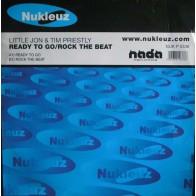 Little Jon & Tim Priestley ‎– Ready To Go / Rock The Beat 