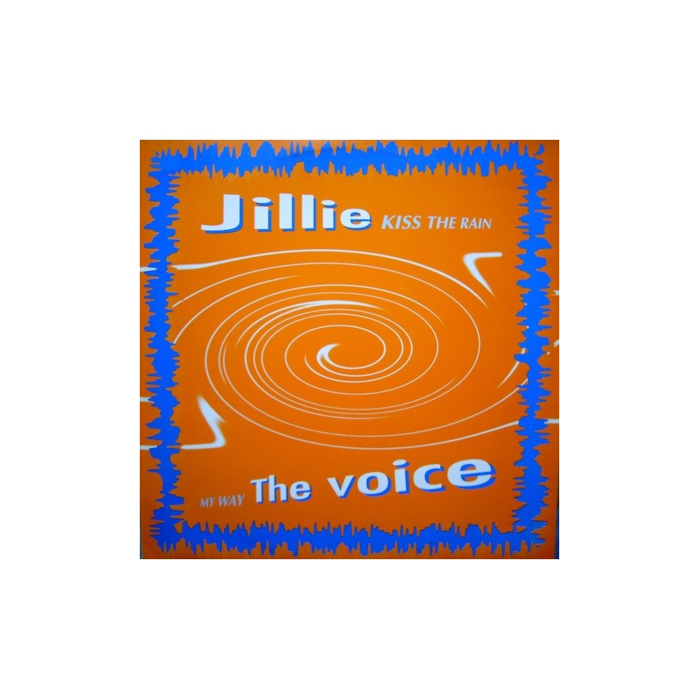 Jillie - Kiss The Rain / The Voice ‎– My Way