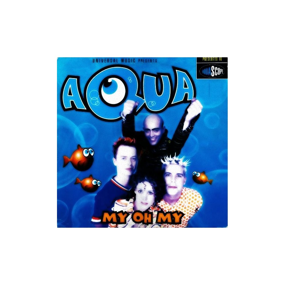 Aqua ‎– My Oh My