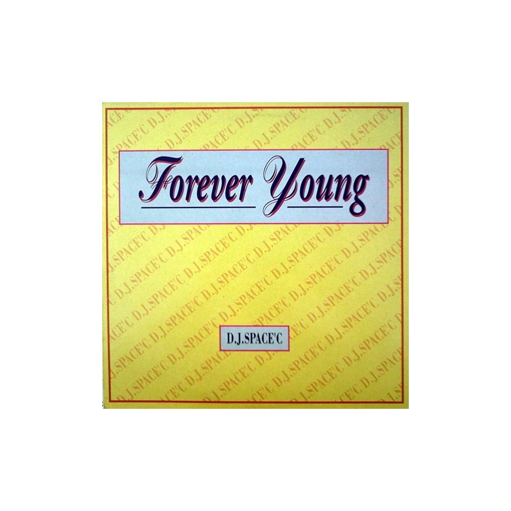 DJ Space'C - Forever Young