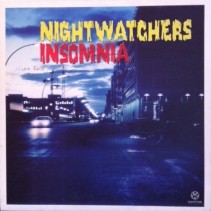 Nightwatchers  - Insomnia (NACIONAL)