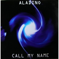 Aladino – Call My Name (NACIONAL)