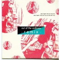 Out Of The Ordinary ‎– Play It Again (Remix) 