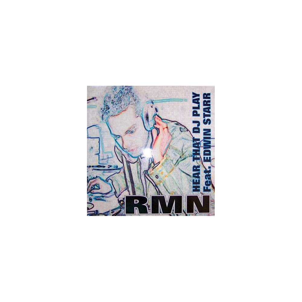 RMN Feat. Edwin Starr - Hear That Dj Play