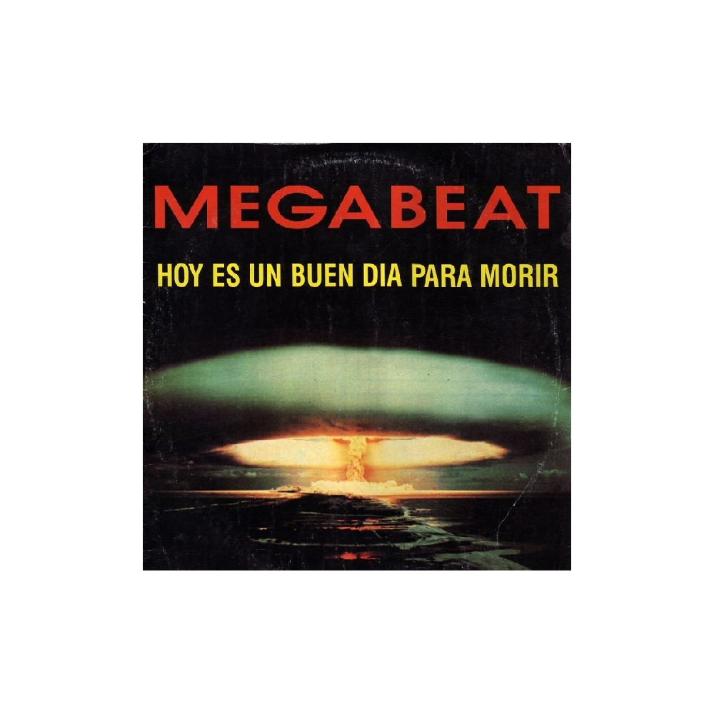 Megabeat ‎– Hoy Es Un Buen Dia Para Morir 