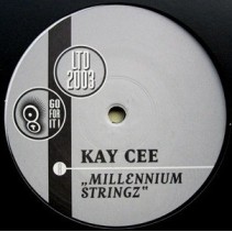 Kay Cee - Millennium Stringz (SELLO GO FOR IT¡)