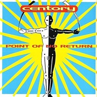 Centory ‎– Point Of No Return 