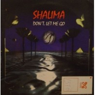 Shalima ‎– Don't Let Me Go