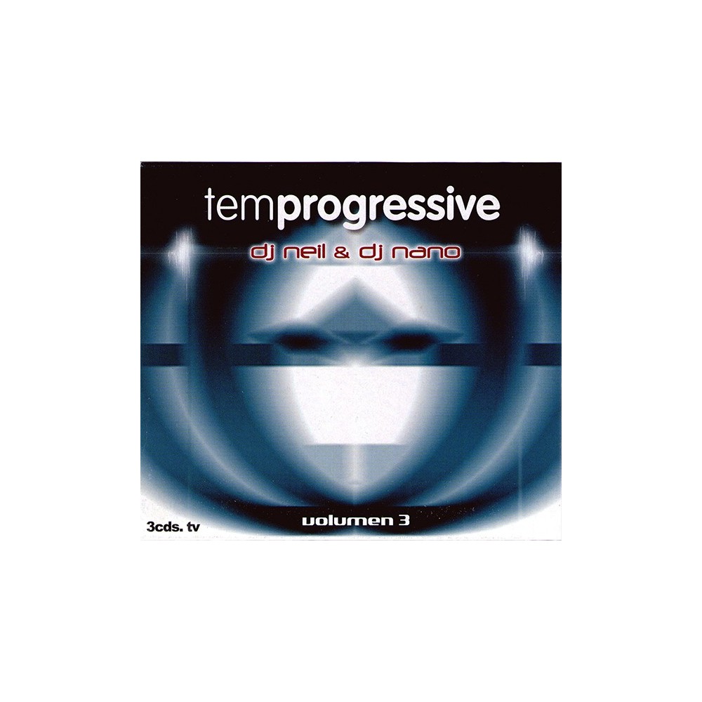 DJ Neil & DJ Nano ‎– Temprogressive - Volumen 3 
