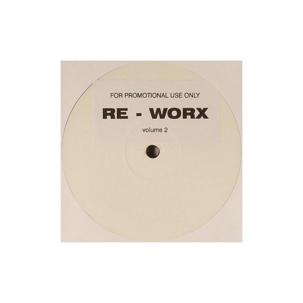 Re-Worx - Re-Worx Volume 2