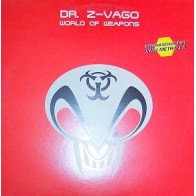  Dr. Z-Vago ‎– World Of Weapons