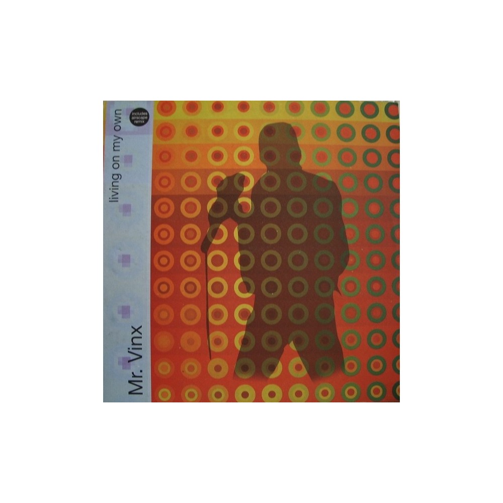 Mr. Vinx ‎– Living On My Own 