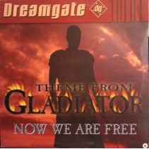  Dreamgate ‎– Now We Are Free (Tema de The  Gladiator) 