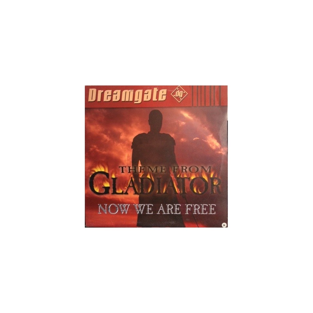  Dreamgate ‎– Now We Are Free (Tema de The  Gladiator) 