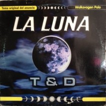 T & D ‎– La Luna 