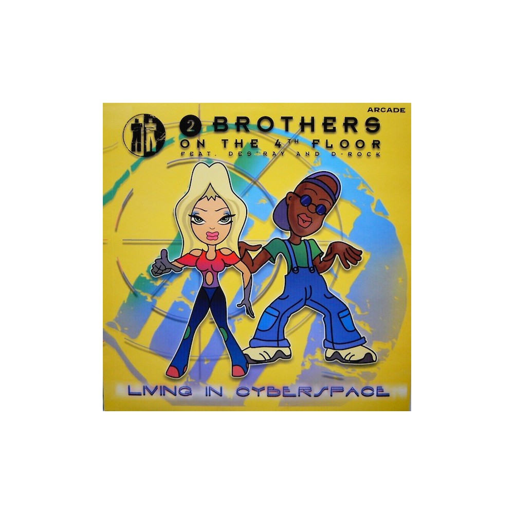 2 Brothers On The 4th Floor  ‎– Living In Cyberspace