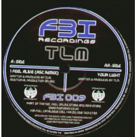 TLM ‎– I Feel Alive (ASC Remix) / Your Light 
