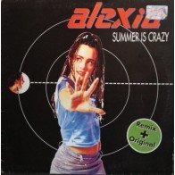 Alexia ‎– Summer Is Crazy (Remixes) 
