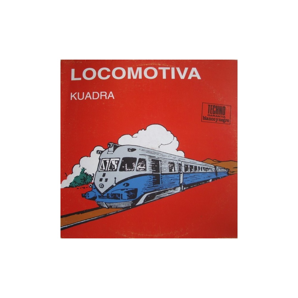 Kuadra ‎– Locomotiva 