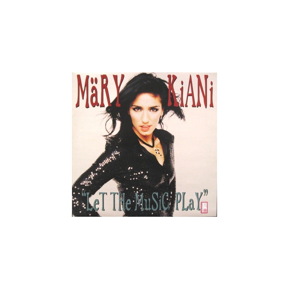 Mary Kiani ‎– Let The Music Play 
