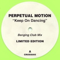 Perpetual Motion ‎– Keep On Dancin (ORIGINAL)