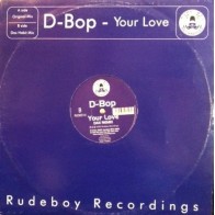 D-Bop ‎– Your Love 