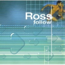 Ross ‎– Follow 
