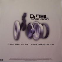 DJ Neil ‎– Go Ahead 