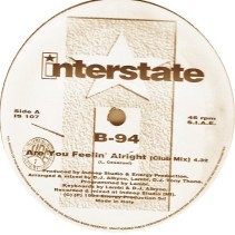 B-94 ‎– Are You Feelin' Alright 