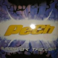 Pech ‎– Blinded By The Light 