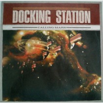 Docking Station ‎– Calling Mars 
