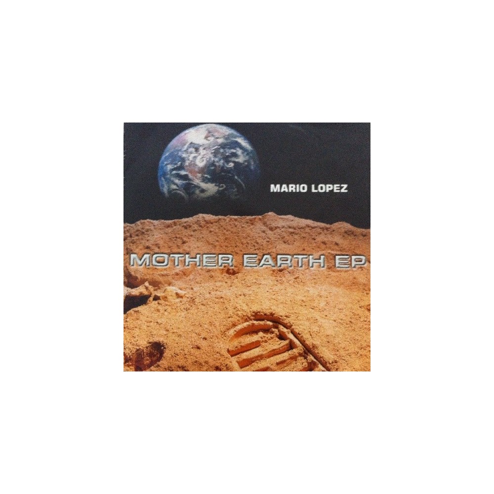 Mario Lopez ‎– Mother Earth EP 