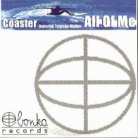 Coaster Feat Tanesha Walker ‎– All Of Me