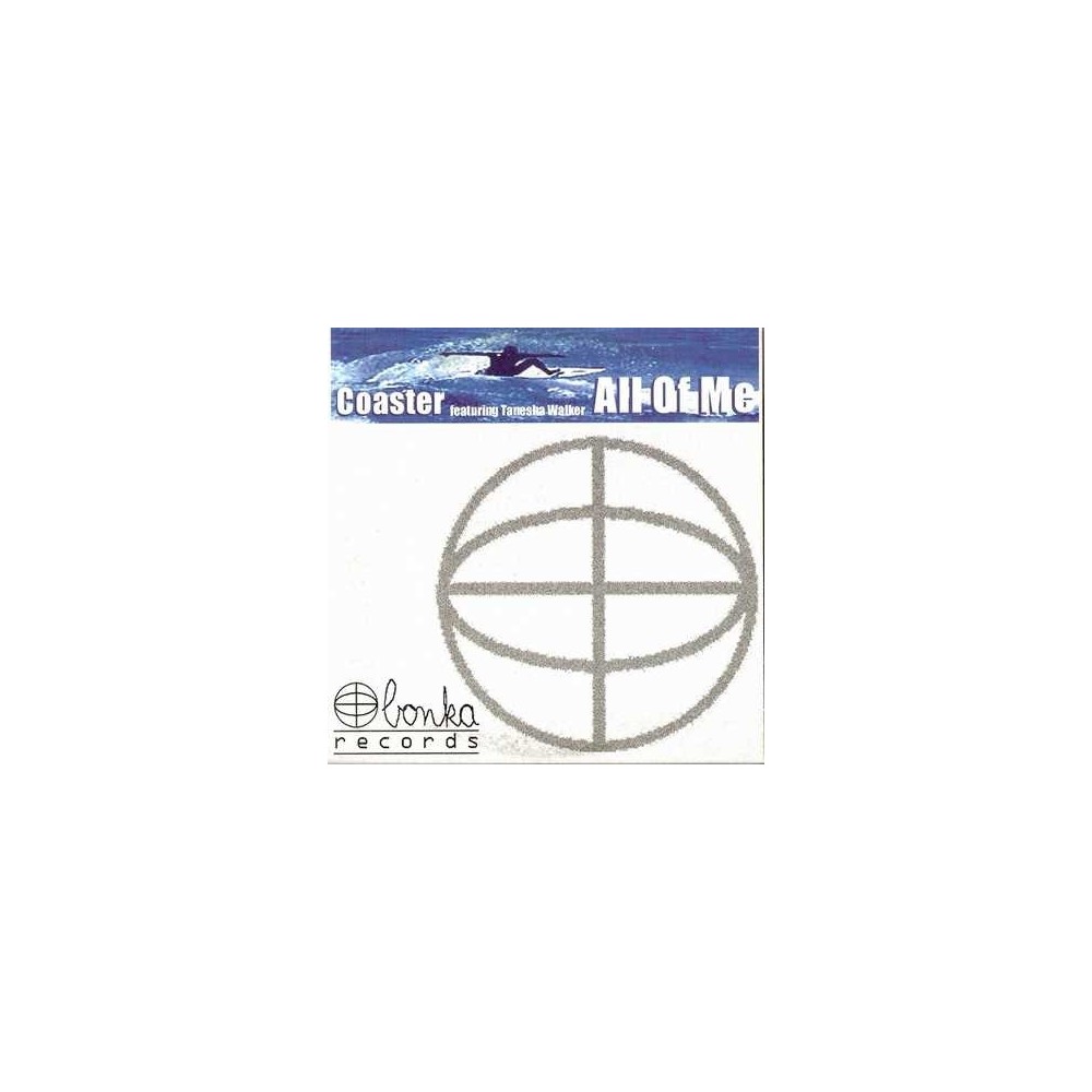 Coaster Feat Tanesha Walker ‎– All Of Me