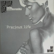 CRW Presents Veronika - Precious Life
