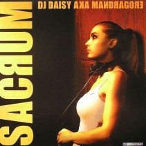 DJ Daisy aka Mandragore - Sacrum