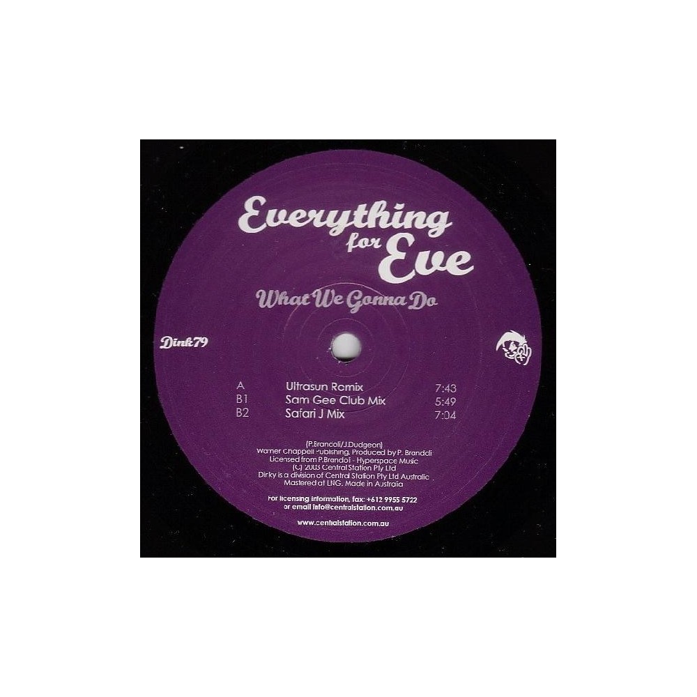 Everything For Eve ‎– What We Gonna Do