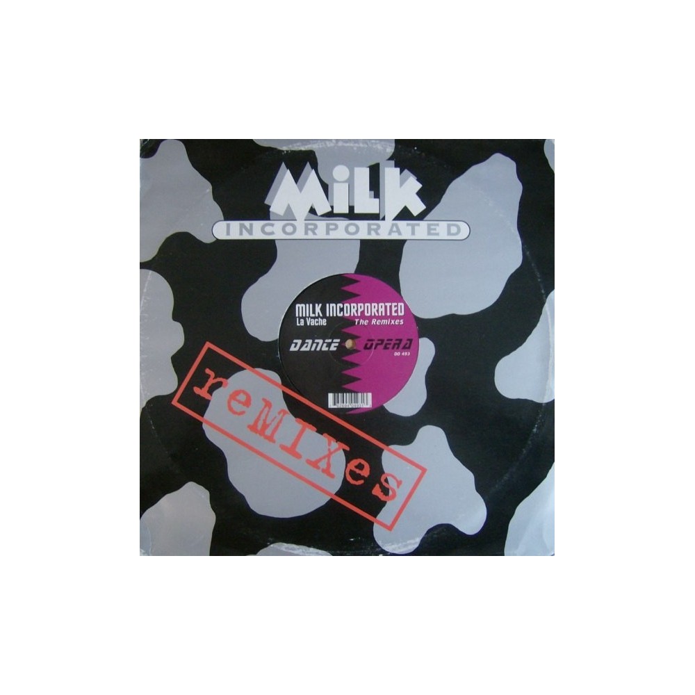 Milk Inc ‎– La Vache (The Remixes)