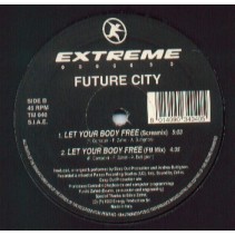 Future City ‎– Let Your Body Free 
