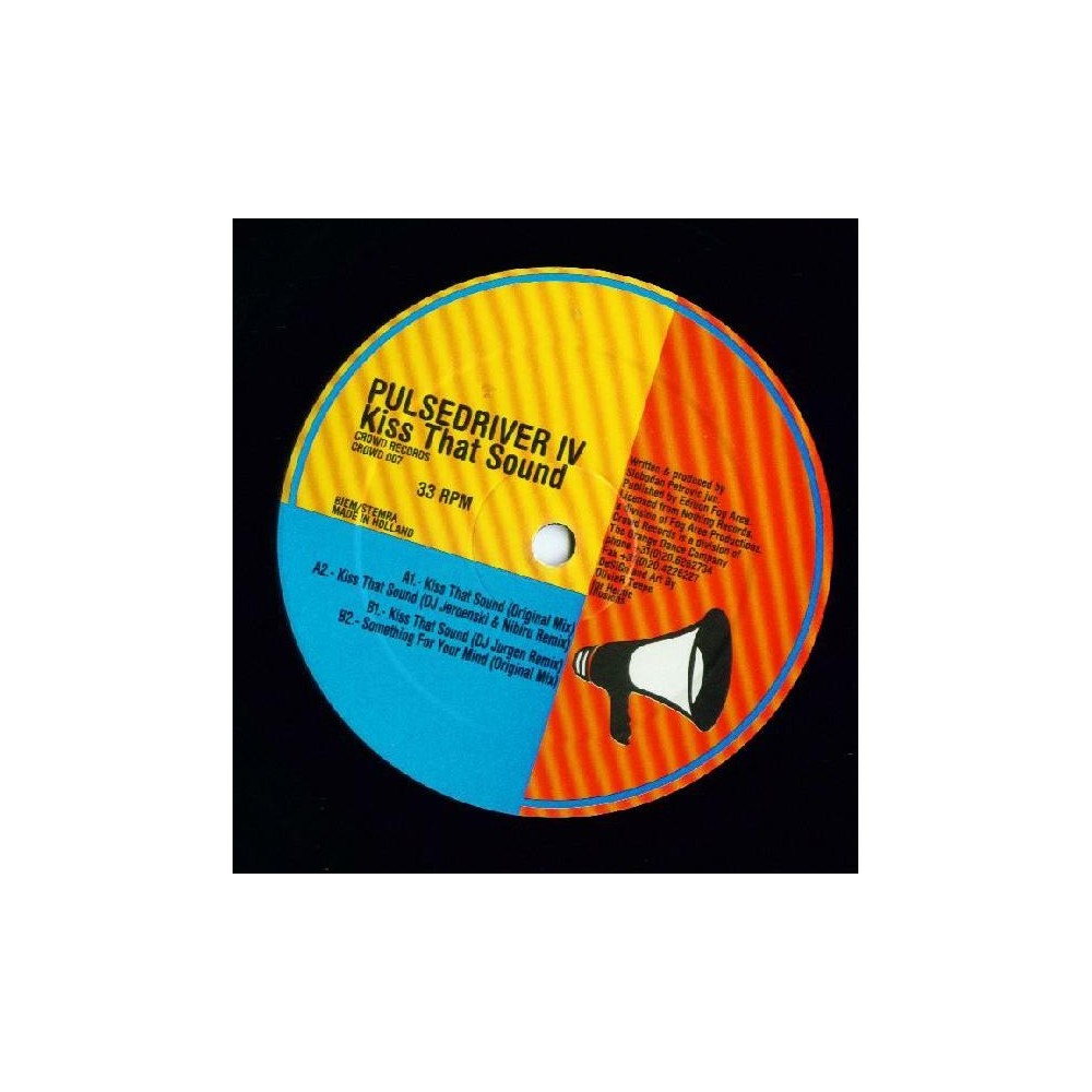 Pulsedriver IV  ‎– Kiss That Sound (EDICIÓN HOLANDESA)