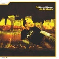 DJ BoozyWoozy - Life Is Music